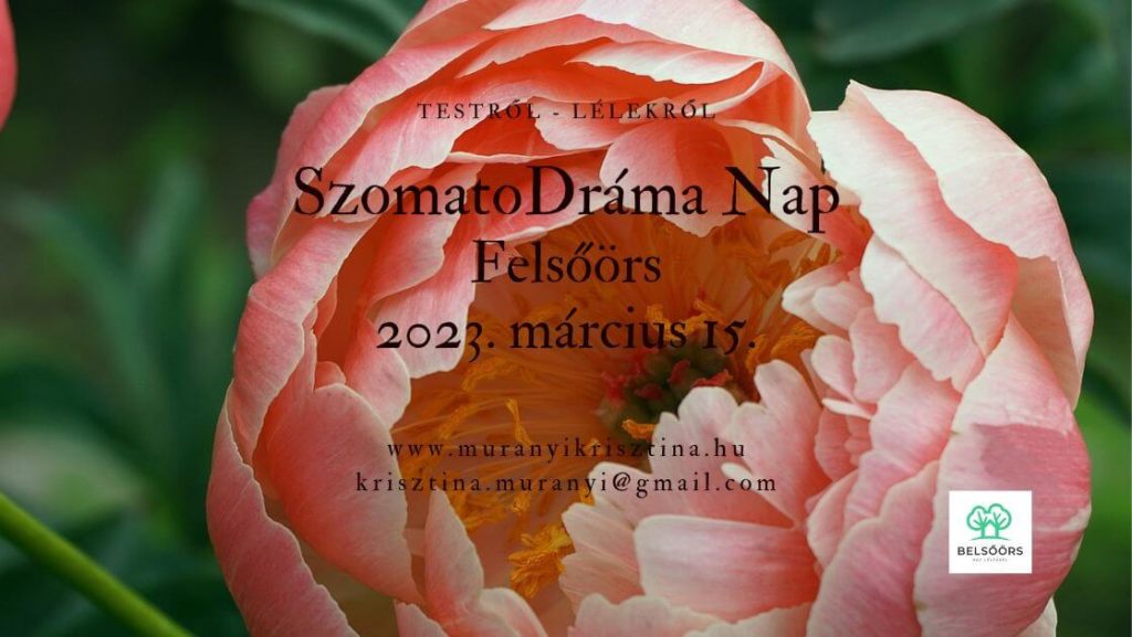 Nyíló virág. Szomatodráma Nap Felsőörsön, 2023. március 15.